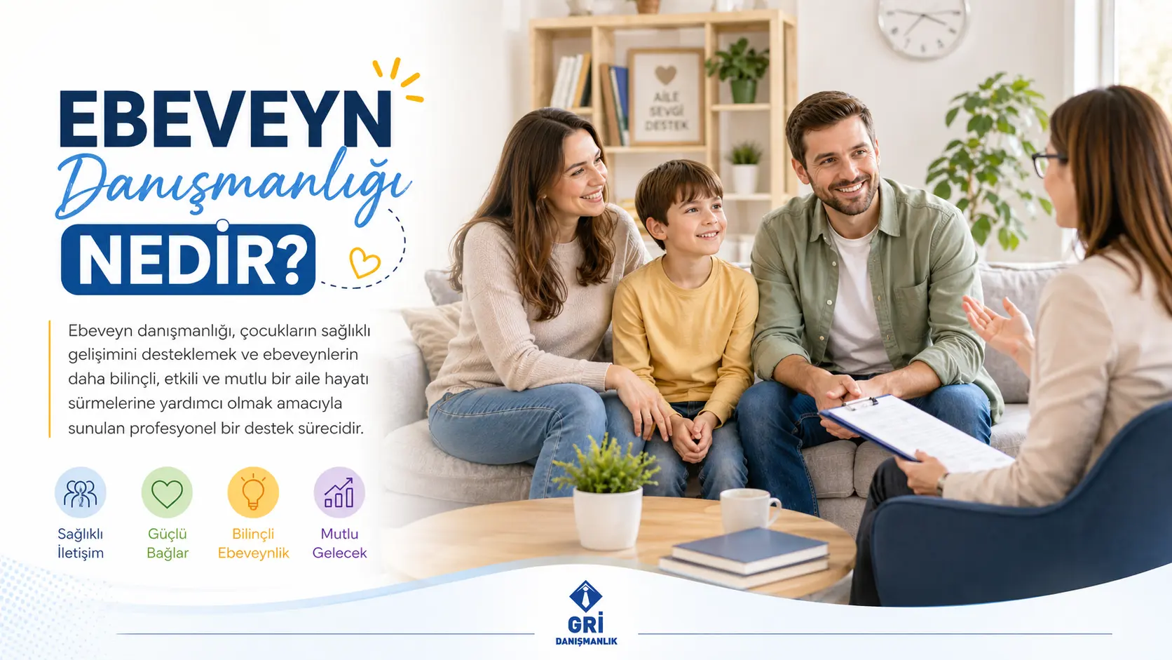 Ebeveyn Danışmanlığı Nedir?
