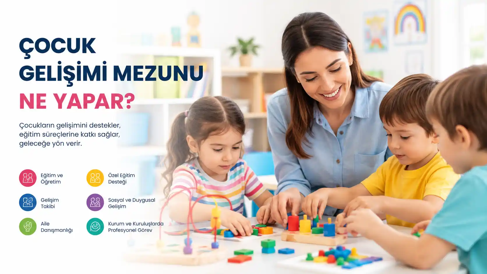 Çocuk Gelişimi Mezunu Ne Yapar?