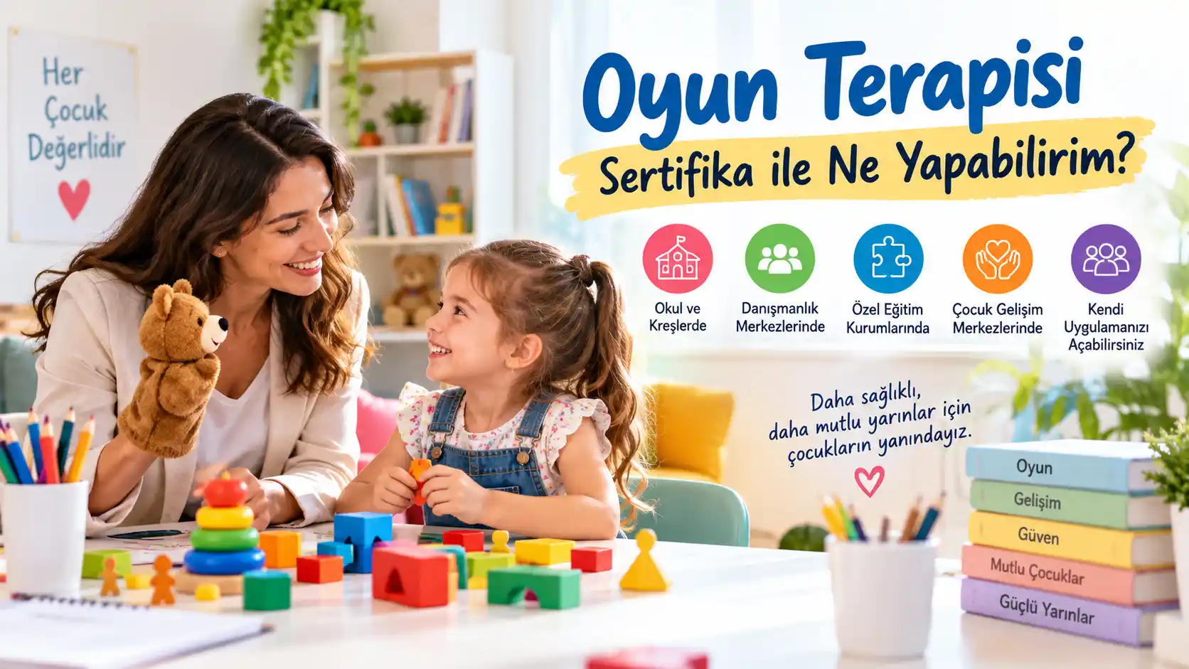 Oyun Terapisi Sertifika ile Ne Yapabilirim?